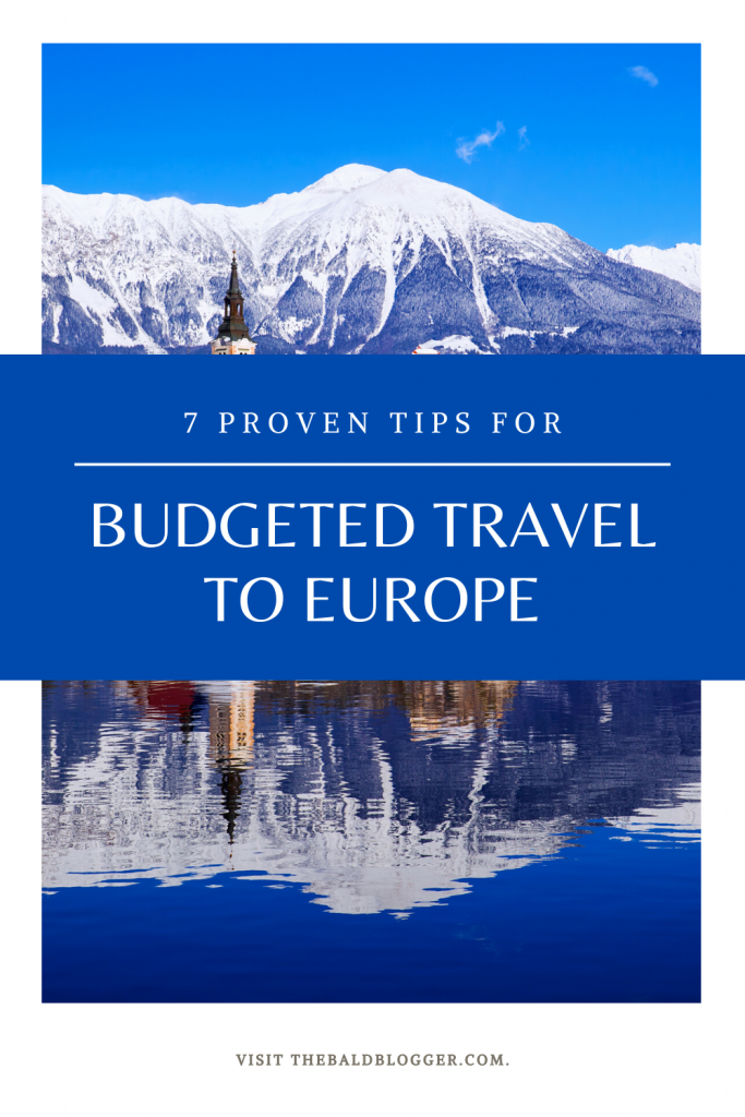 7 Tips For European Budget Trip