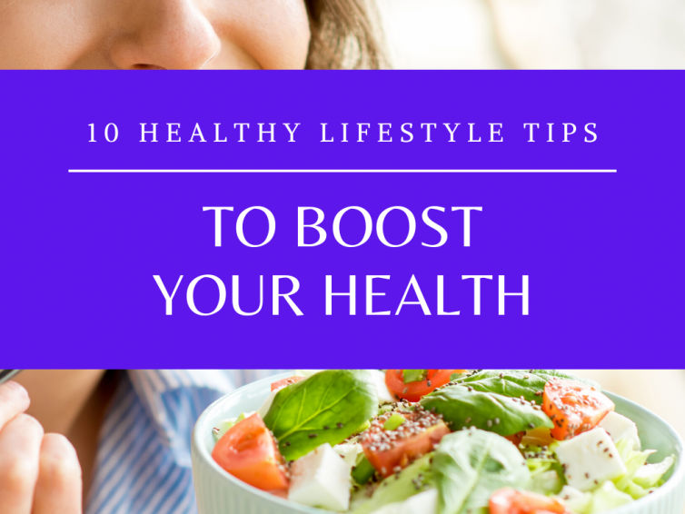 10 Lifestyle Boosting Health Tips