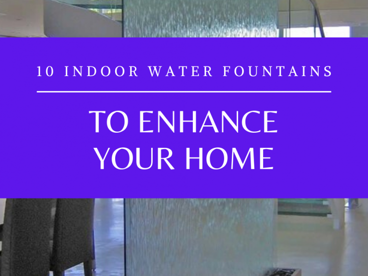10 Indoor Water Fountain Ideas
