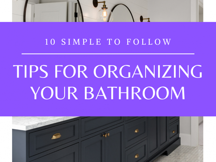 10 Bathroom Organization Tips