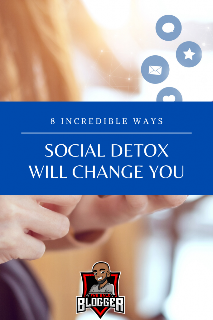 8 Ways Social Detox Changes Your Life