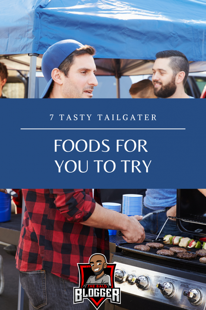 7 Tailgater Foods For You To Try