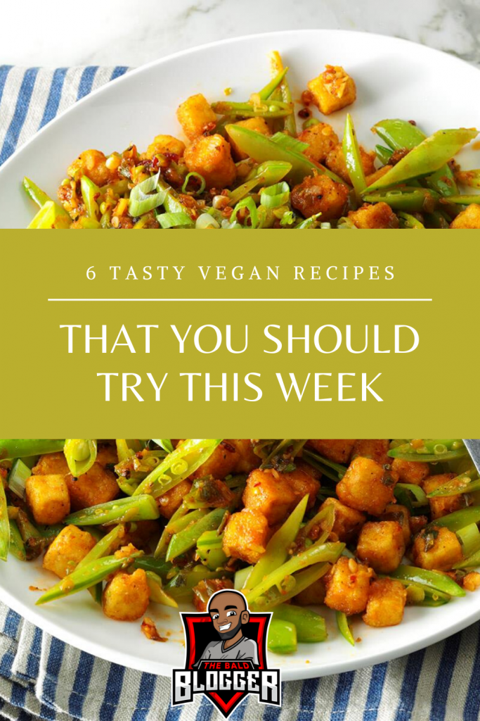 6 Tasty Vegan Recipes To Try