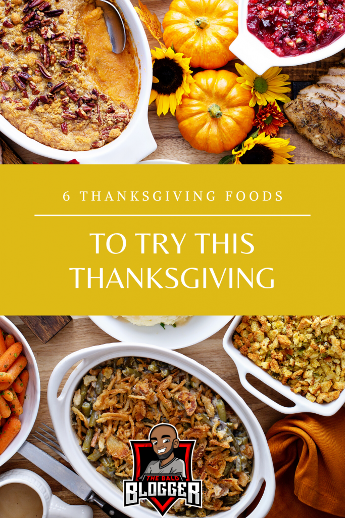 6 Thanksgiving Foods To Try