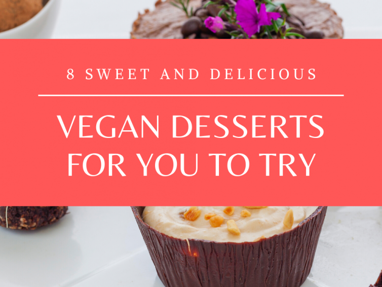 8 Vegan Dessert Recipes To Try