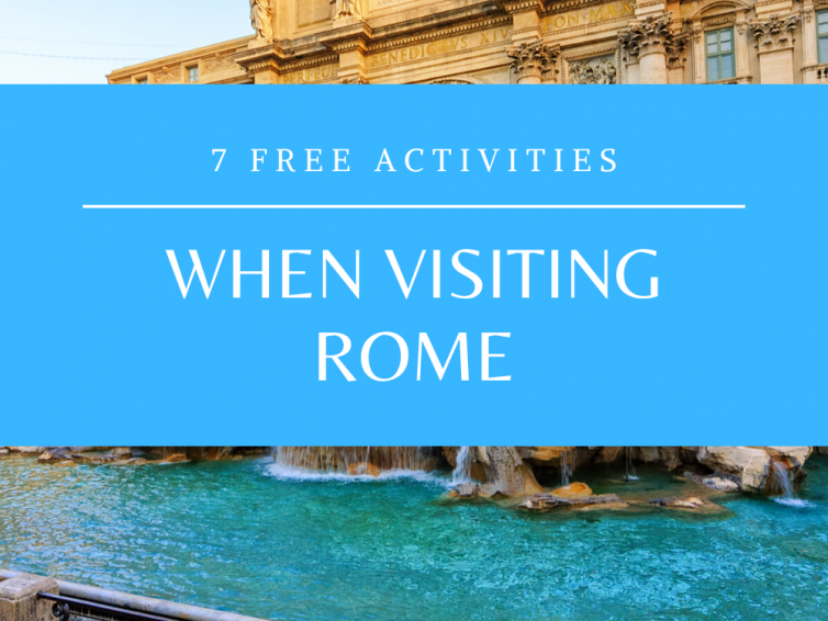7 Free Activities When Visiting Rome